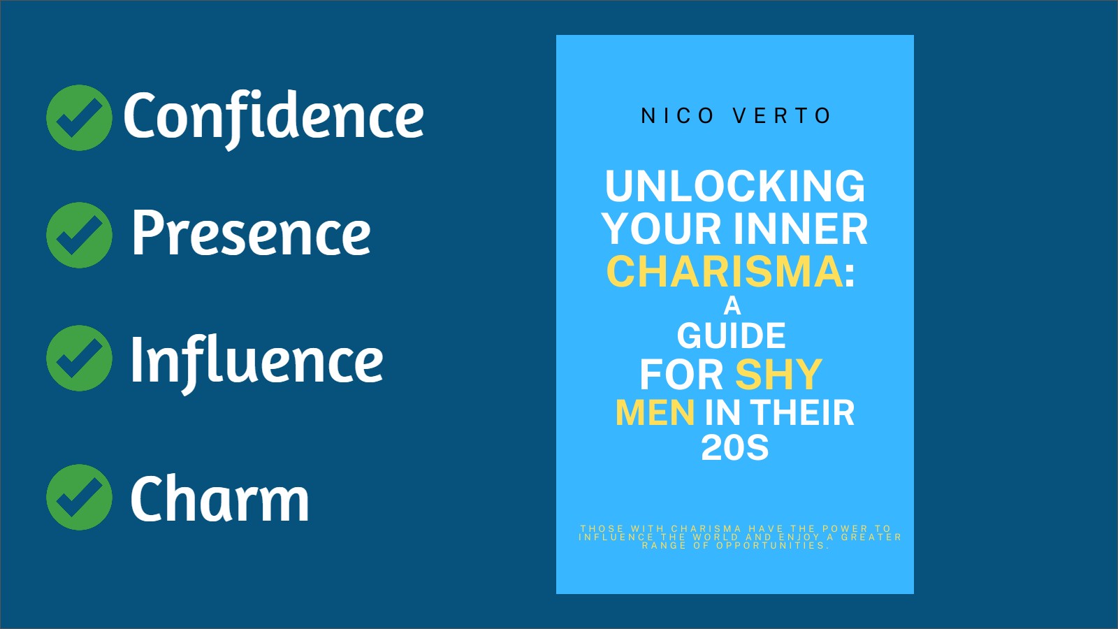 UNLOCKING YOUR INNER CHARISMA: A GUIDE FOR SHY MEN IN THEIR 20S
